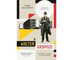 KNYGA Fiona Maccarthy Walter Gropius