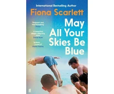 KNYGA Fiona Scarlett May All Your Skies Be Mėlyna, An unforgettable novel perfect for fans of Louise Kennedy and Michael Magee