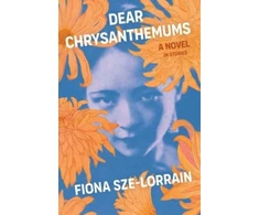 KNYGA Fiona Sze Lorrain Dear Chrysanthemums