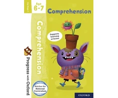 KNYGA Fiona Undrill Progress with Oxford: Progress with Oxford: Comprehension Age 6-7- Practise for School with Essential English Skills