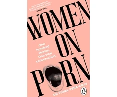 KNYGA Fiona Vera Gray Women on Porn, One hundred stories. One vital conversation