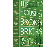 KNYGA Fiona Williams House of Broken Bricks, 'Shocking and powerful . . . This is the best kind of story telling.' Victoria Hislop