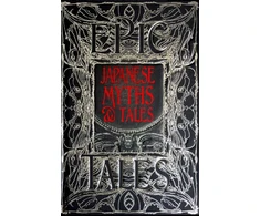 KNYGA Flame Tree Studio Japanese Myths &amp; Tales, Epic Tales