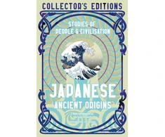 KNYGA Flame Tree Studio (Literature and Science) Japanese Ancient Origins, Stories Of People &amp; Civilization