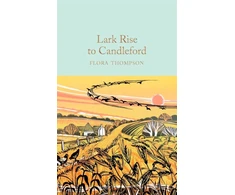 KNYGA Flora Thompson Lark Rise to Candleford