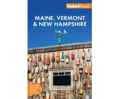KNYGA Fodor's Travel Guides (Firm) Fodor's Maine, Vermont &amp; New Hampshire, with the Best Fall Foliage Drives &amp; Scenic Road Trips