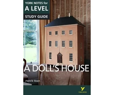 KNYGA Frances Gray Dolls House: York Notes for A-level - for 2026, 2027 exams