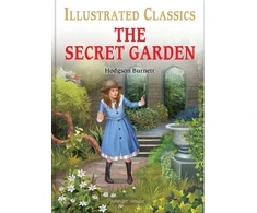 KNYGA Frances Hodgson Burnett The Secret Garden : Illustrated Children Classics English Novel with Review Questions (Hardback)