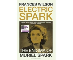 KNYGA Frances Wilson Electric Spark, The Enigma of Muriel Spark
