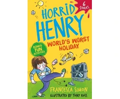 KNYGA Francesca Simon Horrid Henry: World's Worst Holiday, 6 Stories