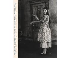 KNYGA Francesca Woodman and Julia Margaret Cameron, Portraits to Dream In