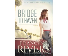 KNYGA Francine Rivers Bridge to Haven