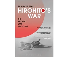 KNYGA Francis Pike Hirohito's War
