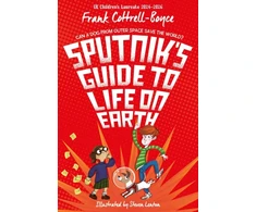KNYGA Frank Cottrell Boyce Sputnik's Guide to Life on Earth