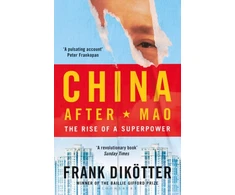 KNYGA Frank Dikotter China After Mao