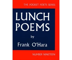 KNYGA Frank Ohara Lunch Poems