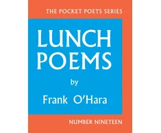 KNYGA Frank Ohara Lunch Poems
