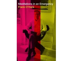 KNYGA Frank Ohara Meditations in an Emergency