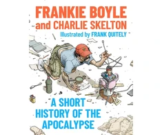 KNYGA Frankie Boyle Short History of the Apocalypse, A Times Bestseller