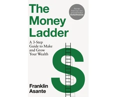 KNYGA Franklin Asante Money Ladder, A 3-step guide to make and grow your wealth - from Instagram's @urbanfinancier