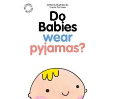 KNYGA Fransie M. Frandsen Frandsen Fransie Do Babies wear Pyjamas?