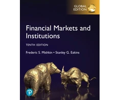 KNYGA Frederic S Mishkin Financial Markets and Institutions, Global Edition