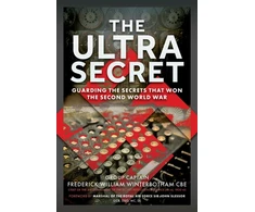 KNYGA Frederick William Winterbotham CBE Ultra Secret, Guarding the Secrets that Won the Second World War