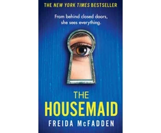 KNYGA Freida Mcfadden Mcfadden Freida Housemaid: An absolutely addictive psychological thriller with a jaw-dropping twist