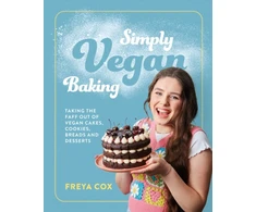 KNYGA Freya Cox Simply Vegan Baking, Taking the faff out of vegan cakes, cookies, breads and desserts