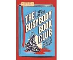 KNYGA Freya Sampson Busybody Book Club, A completely addictive cosy murder mystery