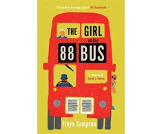 KNYGA Freya Sampson Girl on the 88 Bus, The most heart-warming novel of 2022, perfect for fans of Libby Page