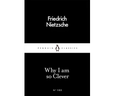 KNYGA Friedrich Nietzsche Nietzsche Friedrich Why I Am so Clever