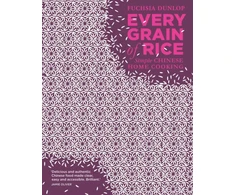 KNYGA Fuchsia Dunlop Every Grain of Rice, Simple Chinese Home Cooking