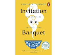 KNYGA Fuchsia Dunlop Invitation to a Banquet