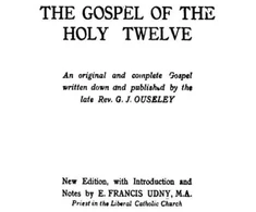 KNYGA G J Ouseley Ouseley, REV G J Gospel of the Holy Twelve