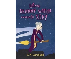 KNYGA G M Campbell When Granny Witch Came To Stay