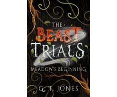 KNYGA G T Jones Beast Trials: Meadow's Beginning