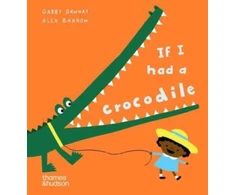 KNYGA Gabby Dawnay Barrow If I had a crocodile