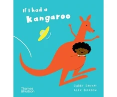 KNYGA Gabby Dawnay If I had a kangaroo