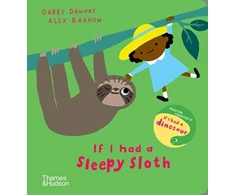 KNYGA Gabby Dawnay If I had a sleepy sloth