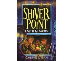 KNYGA Gabriel Dylan Shiver Point: A Tap At The Window
