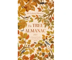 KNYGA Gabriel Hemery Tree Almanac 2025, A Seasonal Guide to Understanding the Woodland World