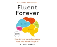 KNYGA Gabriel Wyner Wyner Gabriel Fluent Forever (Revised Edition): How to Learn Any Language Fast and Never Forget It