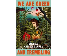 KNYGA Gabriela Cabezon Camara We Are Žalias and Trembling