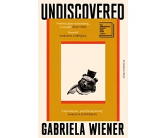 KNYGA Gabriela Wiener Undiscovered
