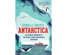 KNYGA Gabrielle Walker Antarctica