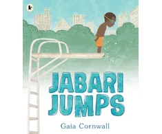 KNYGA Gaia Cornwall Cornwall Gaia Jabari Jumps: An award-winning picture book about facing your fears for age 3, 4, 5, 6