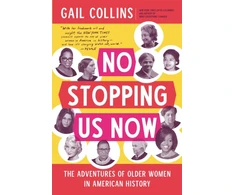 KNYGA Gail Collins No Stopping Us Now