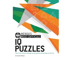 KNYGA Gareth Moore Mensa's Most Difficult IQ Puzzles, Take on the ultimate challenge by solving these demanding conundrums
