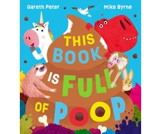 KNYGA Gareth Peter This Book is Full of Poop (PB)